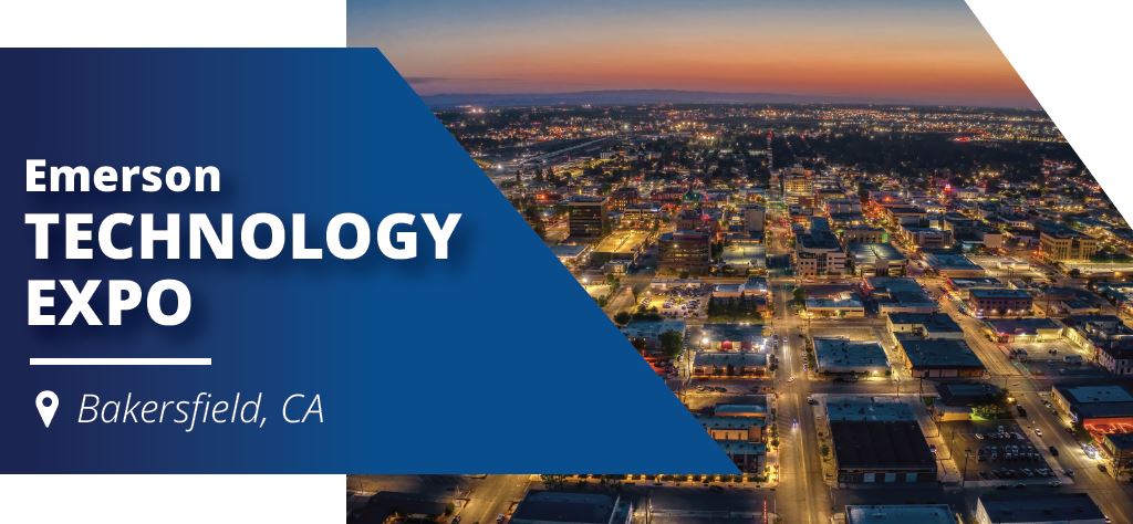 Emerson Technology Expo - Bakersfield, CA